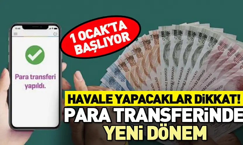 Havale yapacaklar dikkat!Para transferinde yeni dönem