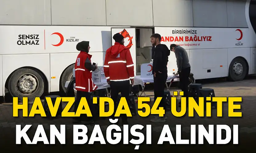 Havza'da 54 ünite kan bağışı alındı