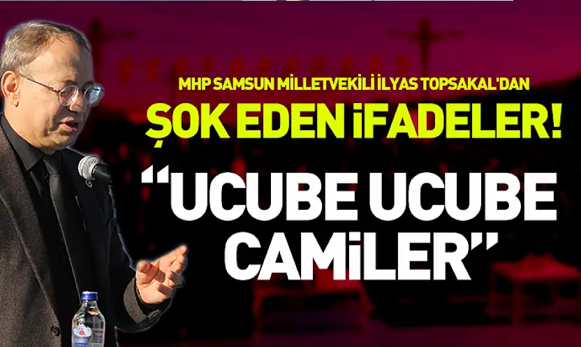 İlyas Topsakal'dan şok eden ifadeler.. 'Ucube ucube camiler'