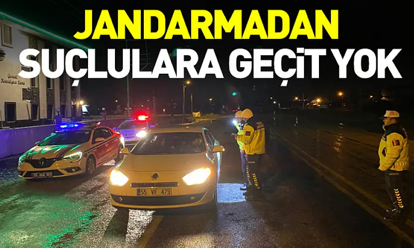 Jandarmadan Suçlulara Geçit Yok