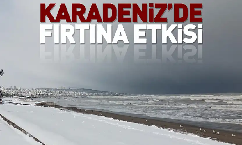 Karadeniz'de Fırtına Etkisi