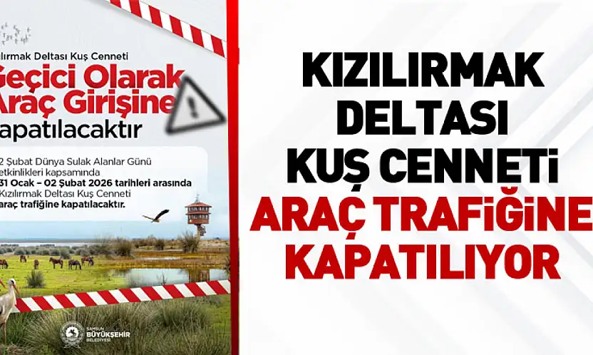 Kuş Cenneti için Önemli Karar! Trafiğe Kapatılıyor!