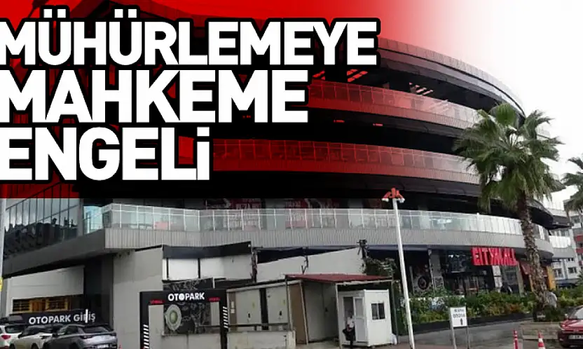 Mühürlemeye mahkeme engeli