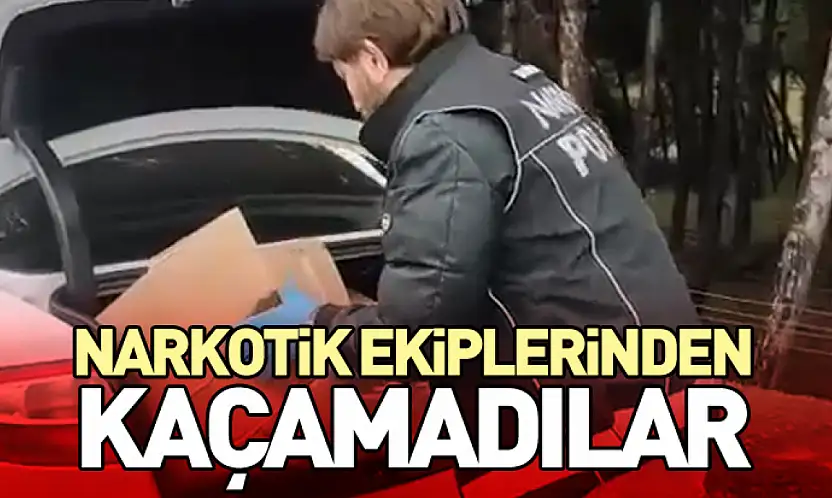 Narkotik Ekiplerinden Kaçamadılar