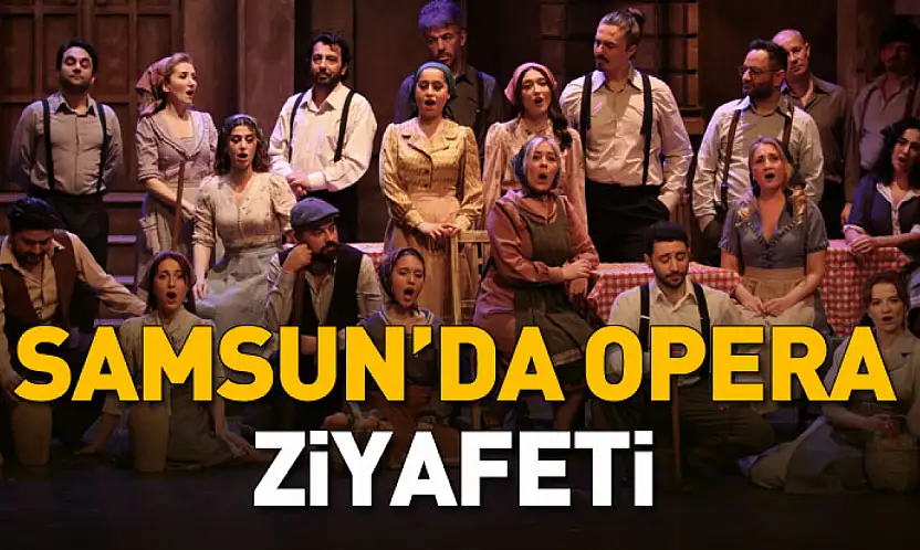 SAMDOB, 'Cavalleria Rusticana' Operasını Sahneye Taşıyor