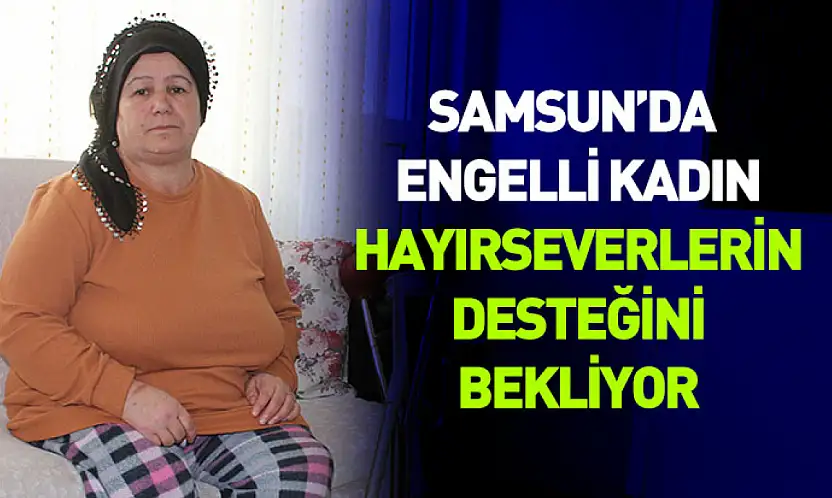 Samsun'da bir yaşam mücadelesi