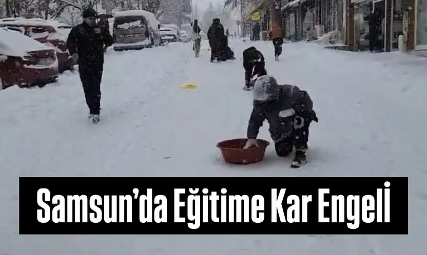 Samsun'da Eğitime Kar Engelİ