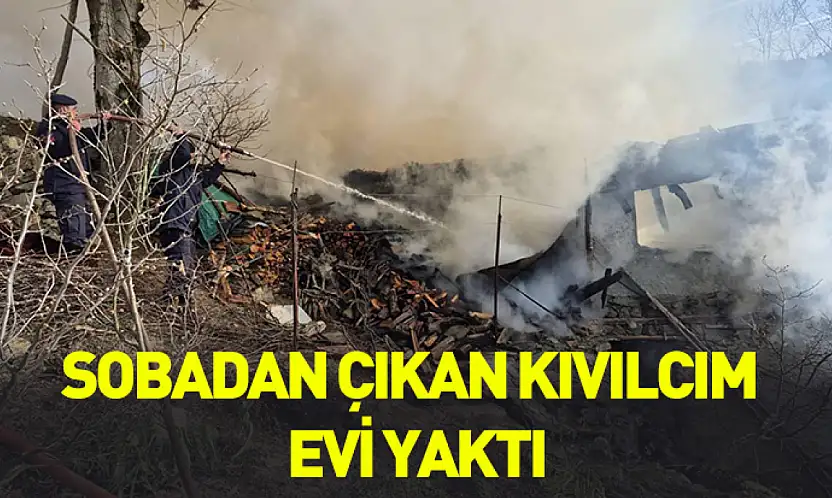 Samsun'da sobadan çıkan kıvılcım evi yaktı