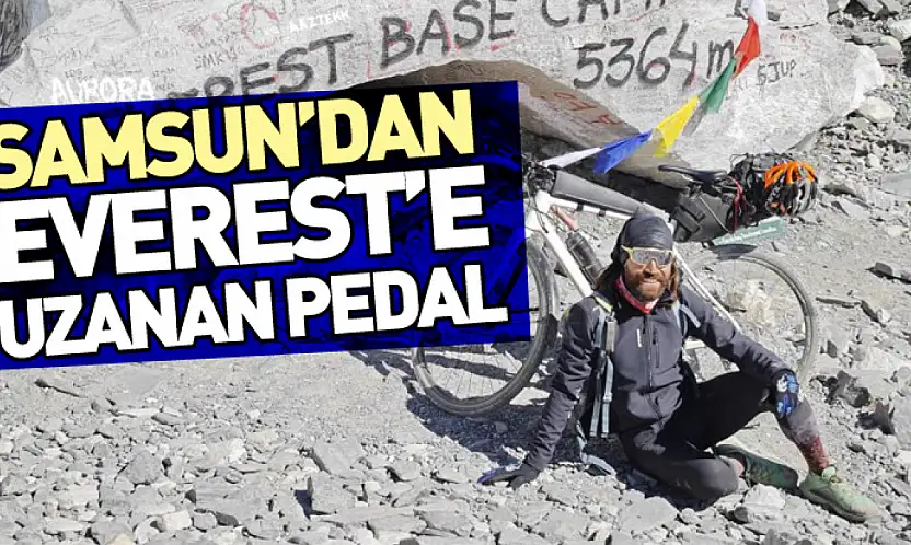 Samsun'dan Everest'e Uzanan Pedal