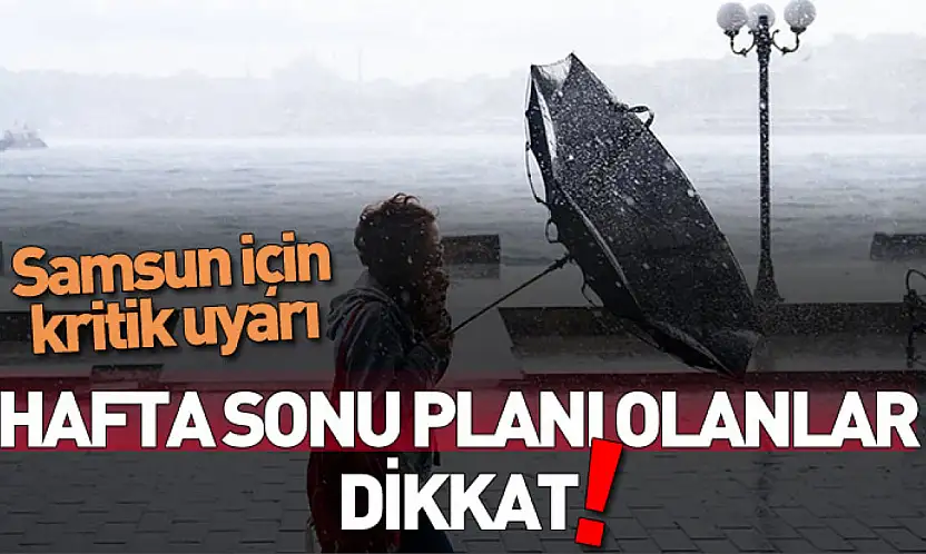 Samsun için fırtına uyarısı: Rüzgar saatte 80 kilometreyi aşacak
