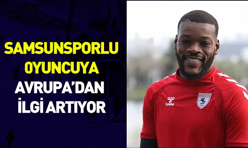 Samsunspor'da Olivier Ntcham Gündemi: Avrupa'dan İlgi Artıyor