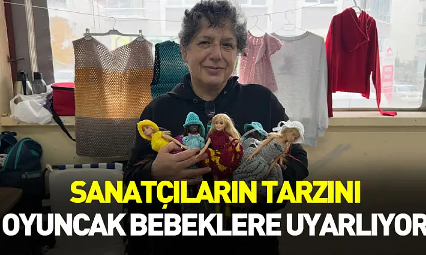 Sanatçıların tarzını oyuncak bebeklere uyarlıyor