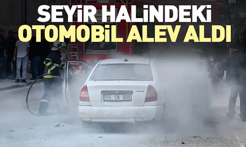 Seyir halindeki otomobil alev aldı