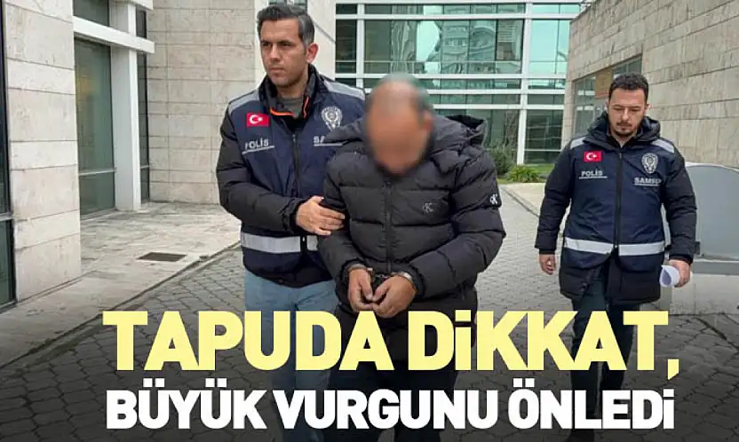Tapuda Dikkat, Büyük Vurgunu Önledi