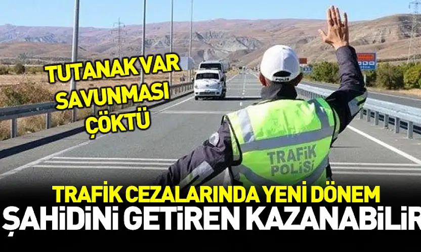 Trafik cezalarında yeni dönem: Şahidini getiren kazanabilir