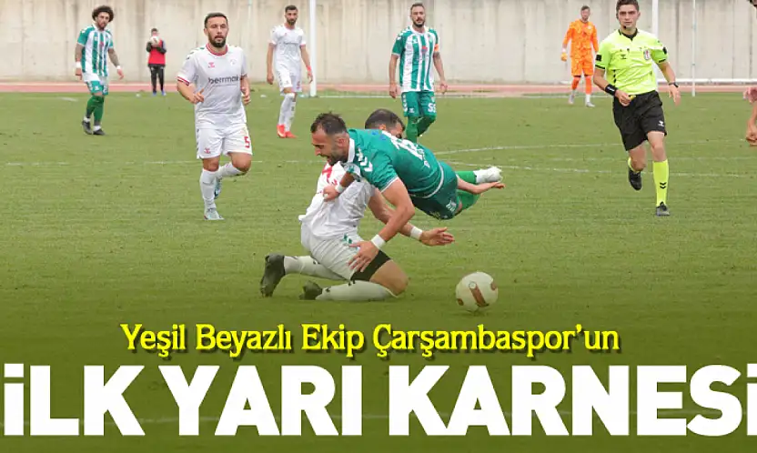 Yeşil beyazlı ekibin ilk yarı karnesi