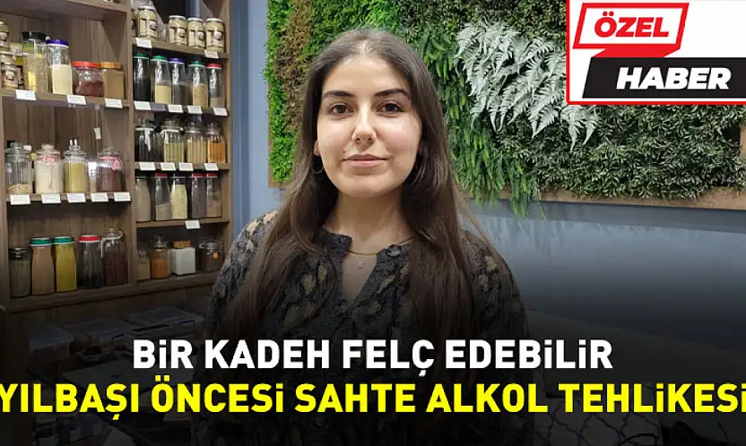 Yılbaşı öncesi sahte alkole karşı uyarı