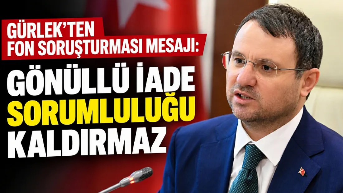 Bakan Gürlek: Gönüllü iade yapılması, kişinin hukuki sorumluluğunu ortadan kaldırmaz