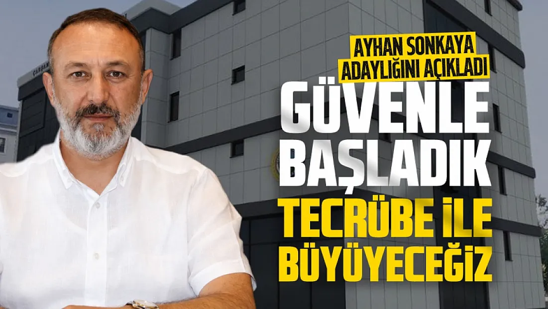 Çarşamba TSO'da Ayhan Sonkaya yeniden adaylığını açıkladı