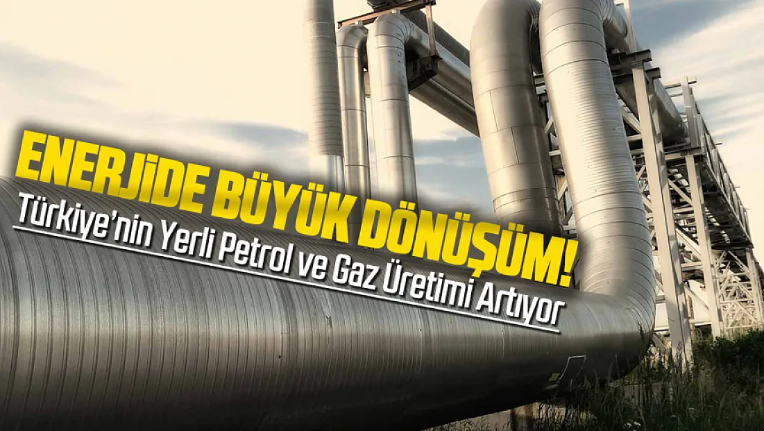 Gabar ve Karadeniz Türkiye’yi enerjide güçlendiriyor