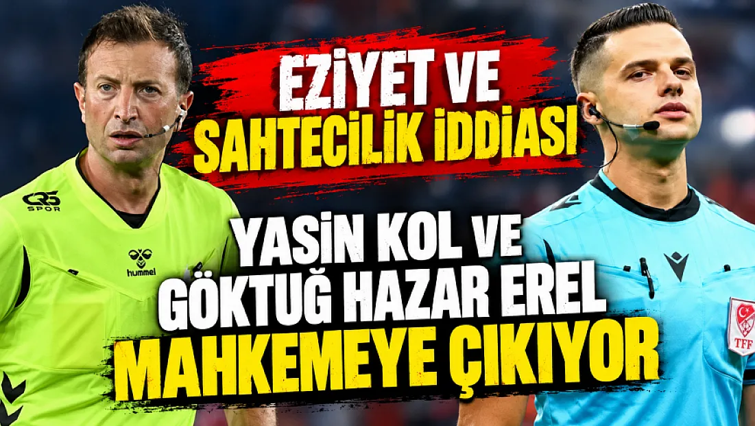 'Hakemler Dosyası' soruşturmasında iki Süper Lig hakemi hakim karşısına çıkıyor