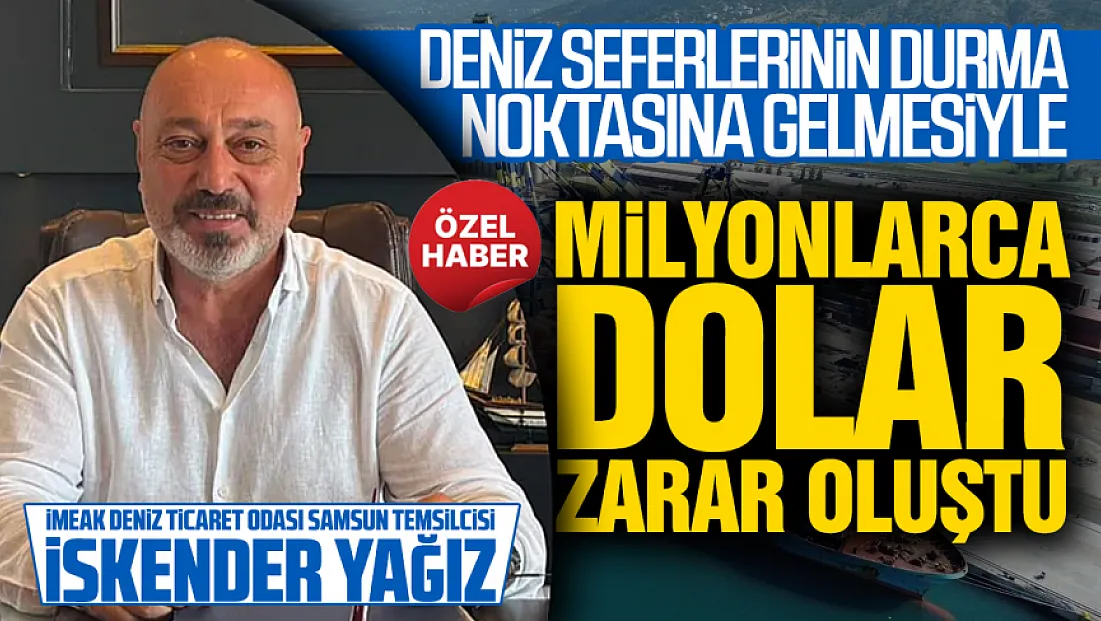İskender Yağız, durağanlaşan deniz seferleri hakkında konuştu