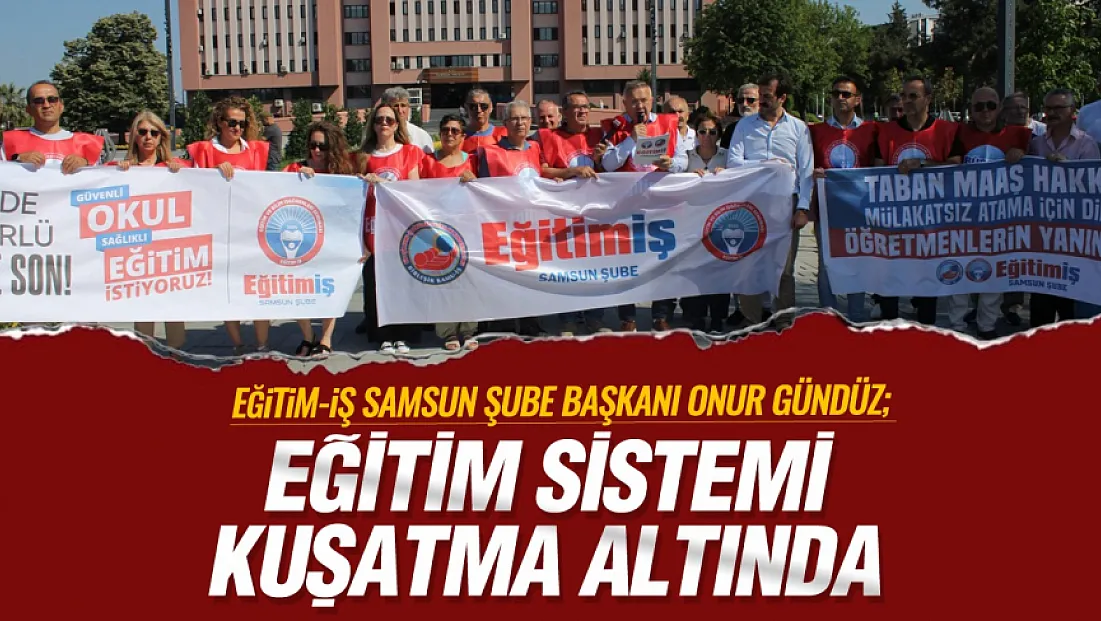 Onur Gündüz, ‘Eğitimde Yaşananlar Siyasi Tercihlerin Sonucu’