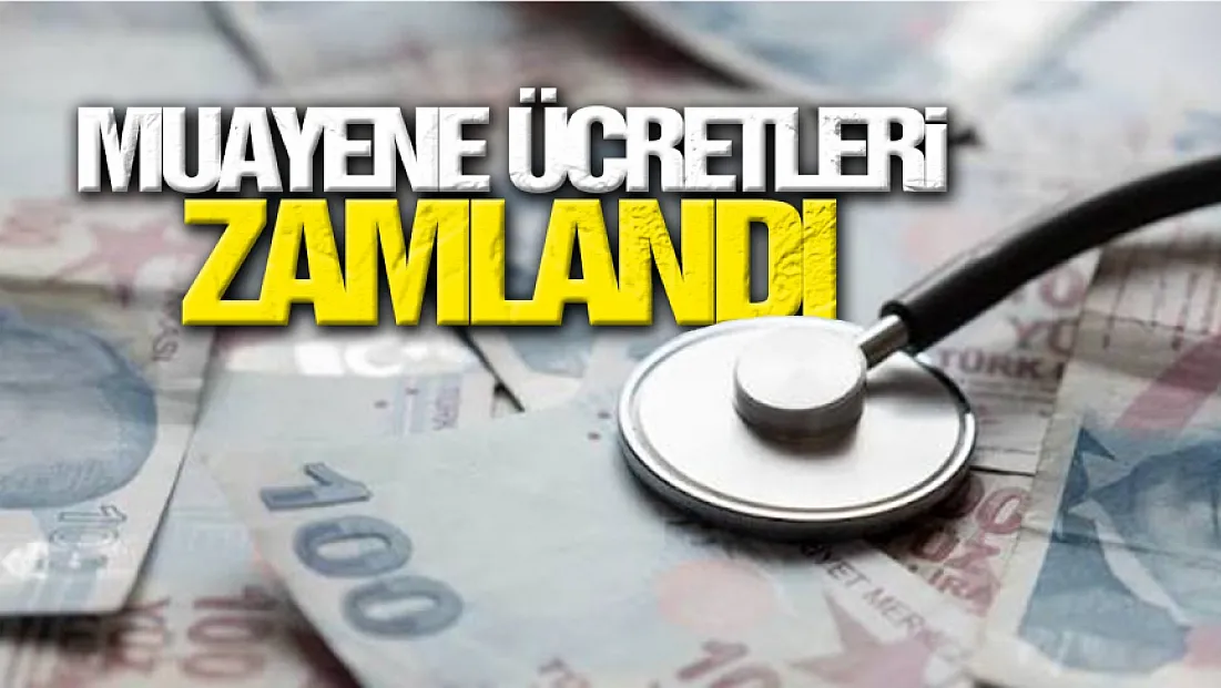 Sağlıkta muayene katılım paylarına yeni ücret tarifesi