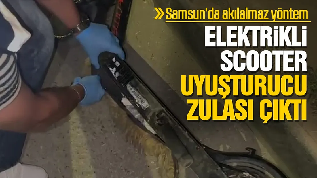 Samsun’da elektrikli scooter uyuşturucu zulası çıktı