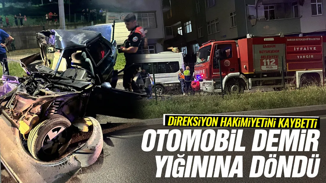 Samsun'da Feci Kaza: Park Halindeki Araçlara Çarpan Otomobil Hurdaya Döndü