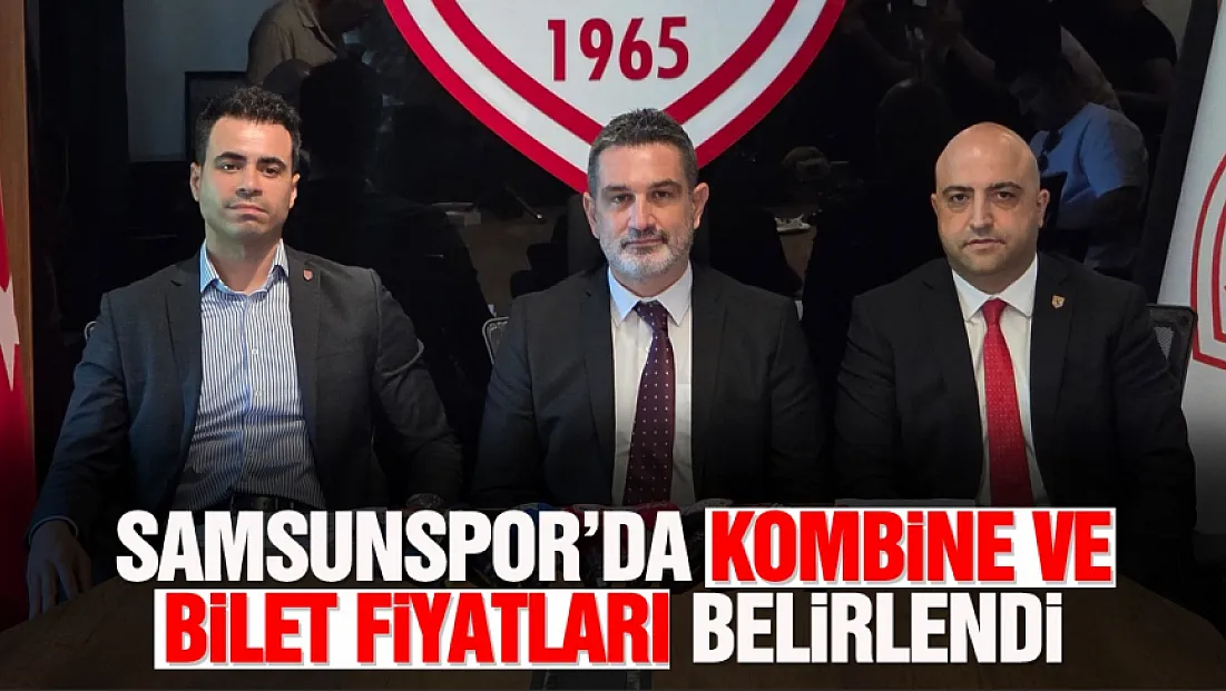 Samsunspor’da kombine ve bilet politikası yenilendi