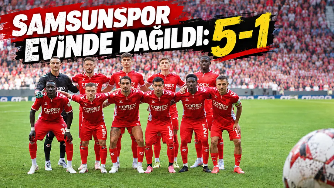 Samsunspor evinde dağıldı: 5-1