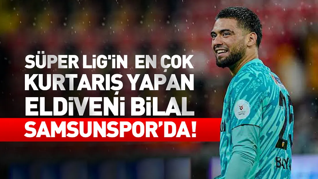 Süper Lig'in en çok kurtarış yapan eldiveni Samsunspor’da!