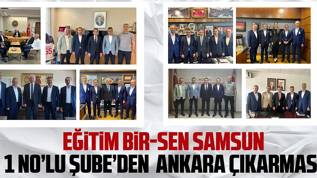 Eğitim Bir-Sen Samsun 1 No'lu Şube'den  Ankara Çıkarması