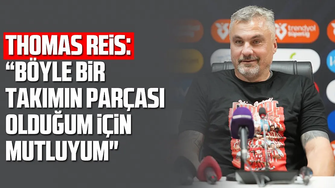 Reis: 'Böyle bir takımın parçası olduğum için mutluyum'