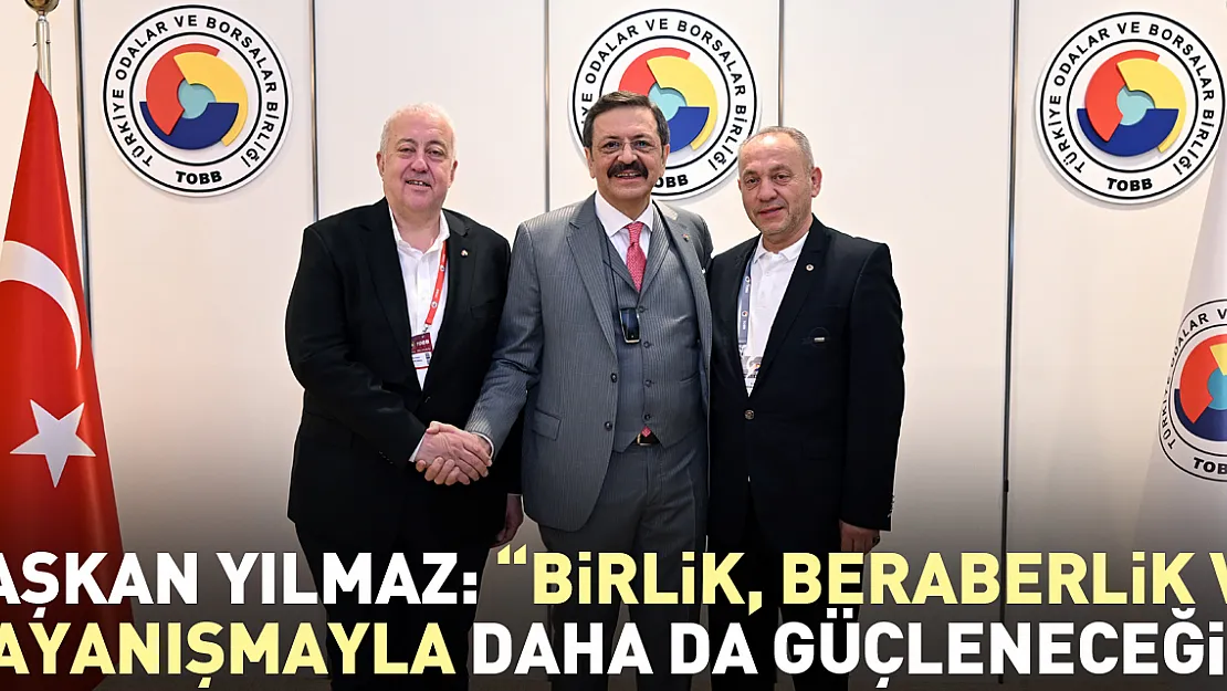 Başkan Yılmaz: birlik, beraberlik ve dayanışmayla daha da güçleneceğiz
