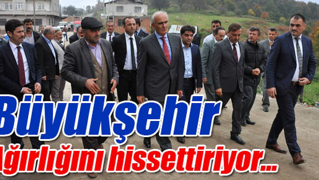 Büyükşehir İlçelerde Ağırlığını Hissettiriyor