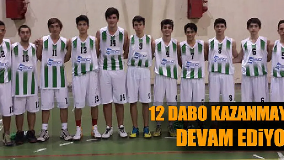 12 DABO kazanmaya devam ediyor