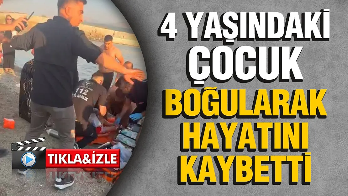 4 yaşındaki minik kız boğularak hayatını kaybetti