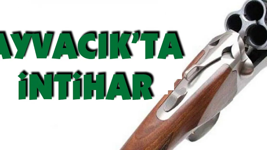 Ayvacık'ta intihar
