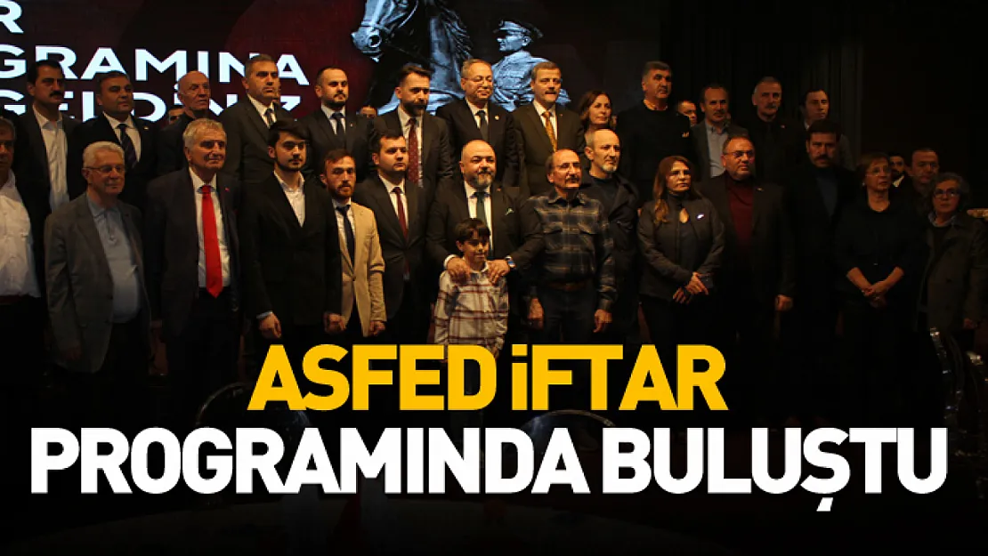 ASFED iftar programında buluştu