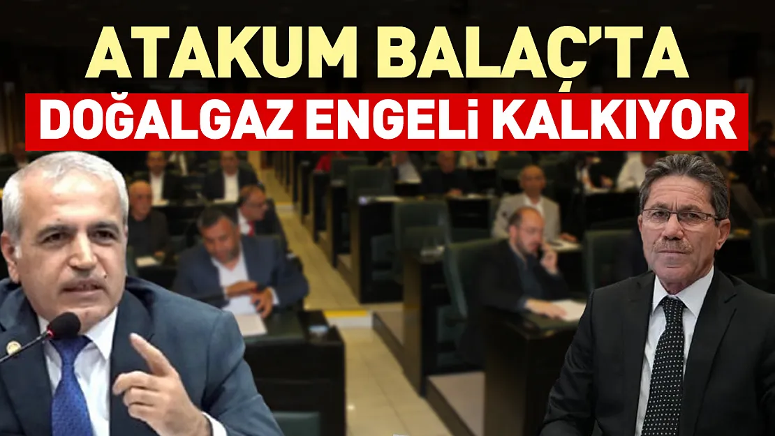 Atakum Balaç'ta doğalgaz müjdesi! İmar engeli meclis kararıyla tarih oldu...