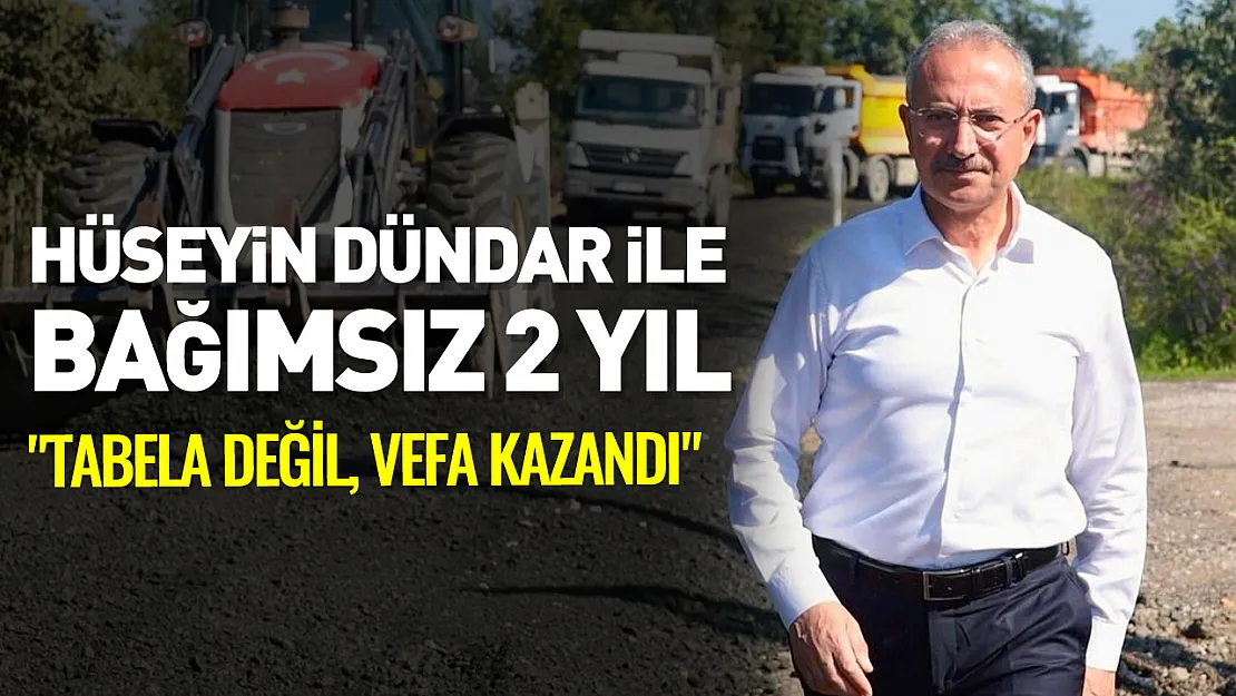Hüseyin Dündar ile bağımsız 2 Yıl  'Tabela değil, vefa kazandı'