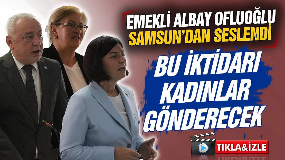 İYİ Parti Samsun Teşkilatında sandık ve mücadele kararlılığı