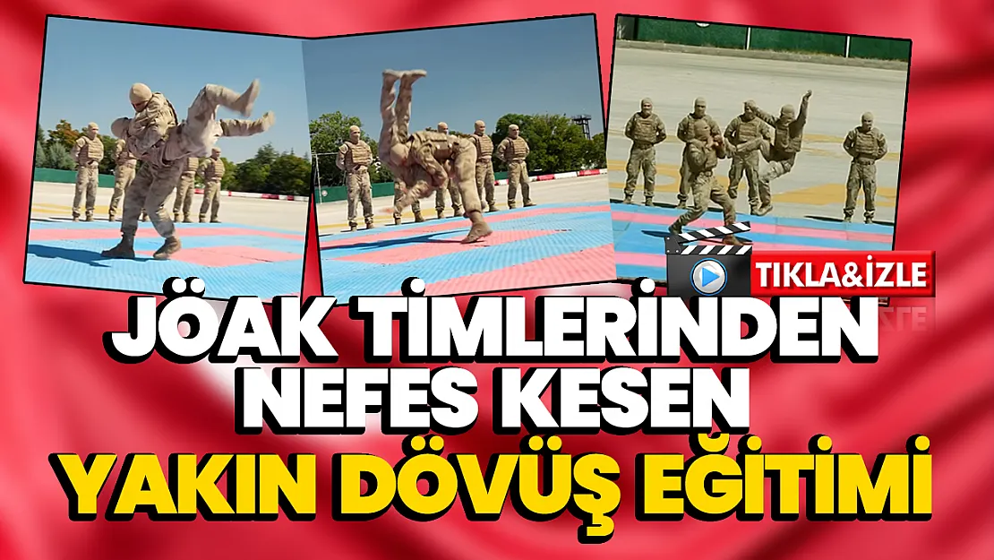JÖAK'ın nefes kesen dövüş eğitimi