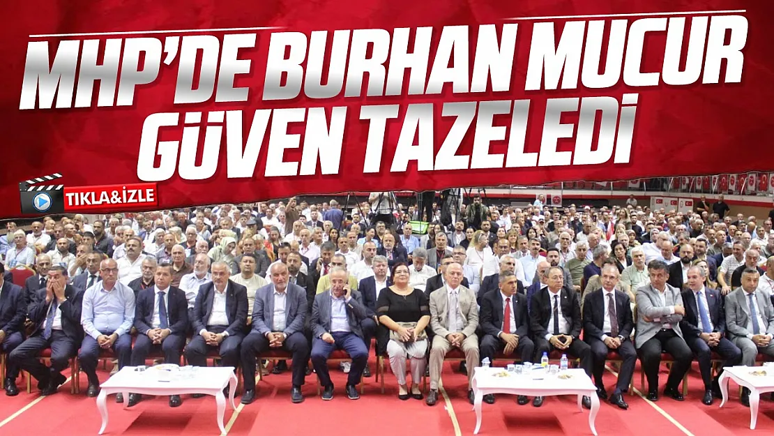 MHP Samsun'da Burhan Mucur yeniden başkan!