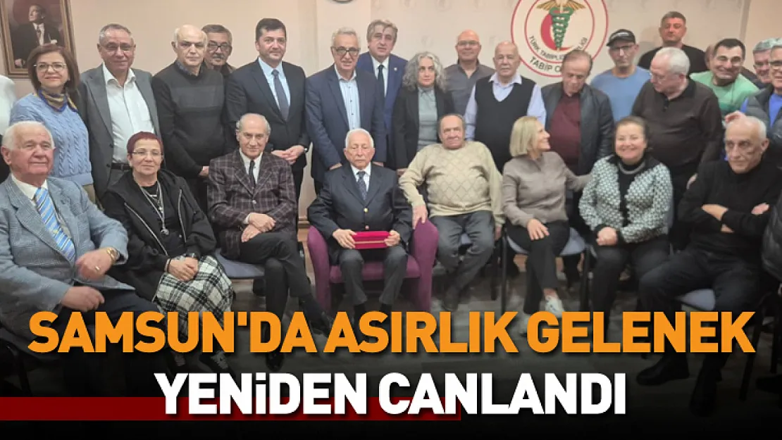 Samsun'da asırlık gelenek yeniden canlandı.. Yeni 'Şeyh-ül etibba' belli oldu