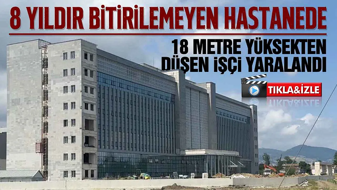 Samsun Tekkeköy Devlet Hastanesi'nde iş kazası