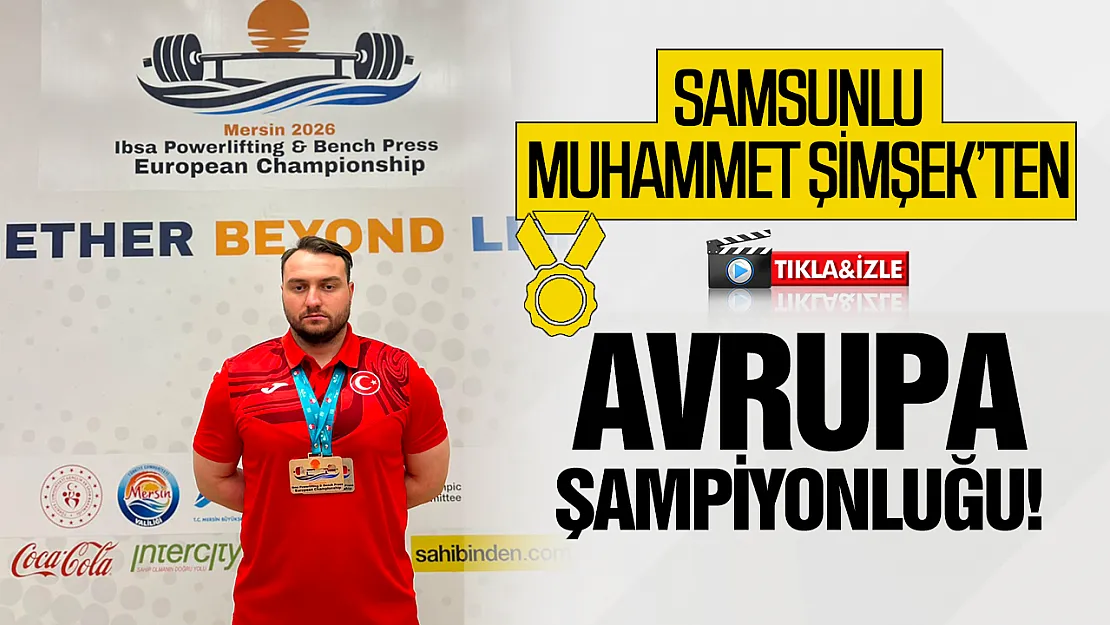 Samsunlu Muhammet Şimşek, Avrupa Şampiyonu oldu