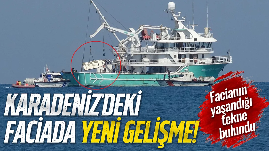 Tekne faciasında yeni gelişme! Batan tekne bulundu